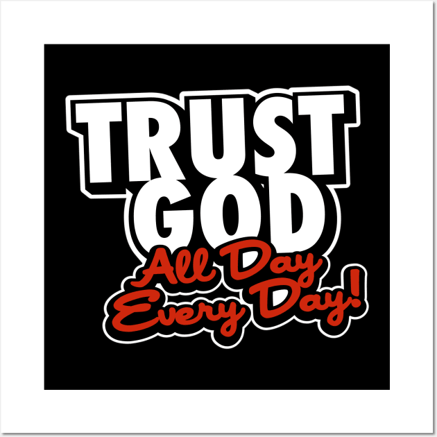 Trust God Wall Art by God Given apparel